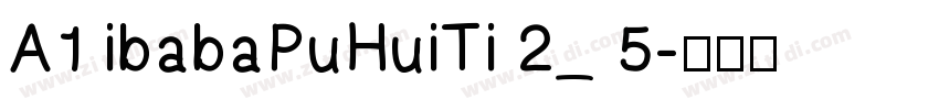 A1 ibabaPuHuiTi 2_ 5字体转换